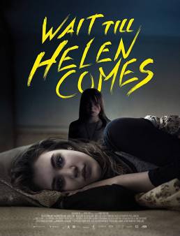 فيلم فيلم Wait Till Helen Comes مترجم 2016