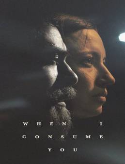 فيلم فيلم When I Consume You 2021 مترجم 2021