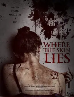 فيلم فيلم Where the Skin Lies مترجم 2017