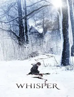 فيلم فيلم Whisper 2007 مترجم 2007