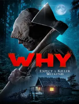 فيلم فيلم Why? 2021 مترجم HD كامل اون لاين 2021