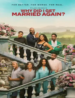 فيلم فيلم Why Did I Get Married Again? 2026 مترجم | لماذا نتزوج ثانية 2026
