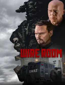 فيلم فيلم Wire Room 2022 مترجم 2022