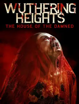 بوستر فيلم Wuthering Heights: The House of the Damned 2026 مترجم