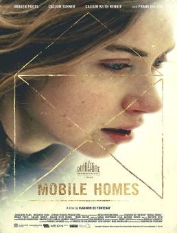 فيلم فيلم Mobile Homes مترجم 2017