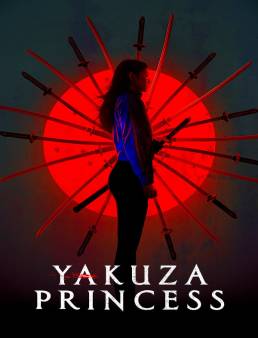 فيلم فيلم Yakuza Princess 2021 مترجم 2021