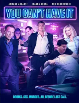 فيلم فيلم You Can't Have It مترجم 2017