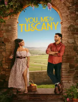 فيلم You, Me & Tuscany 2026 مترجم | أنت وأنا وتوسكانا