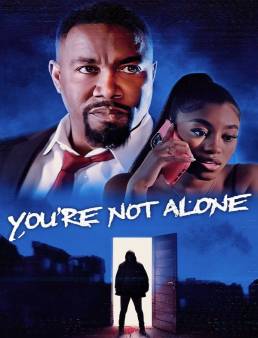 فيلم فيلم You're Not Alone 2023 مترجم 2023