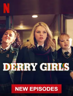 مسلسل Derry Girls الموسم 2