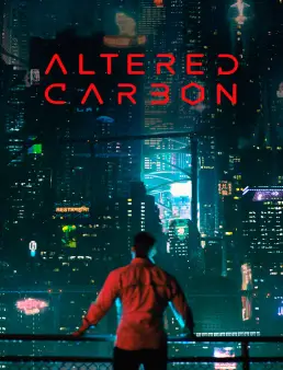مسلسل Altered Carbon الموسم 1