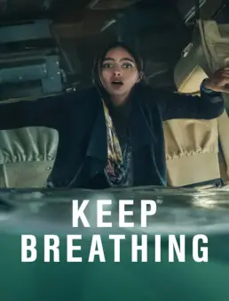 مسلسل Keep Breathing الموسم 1