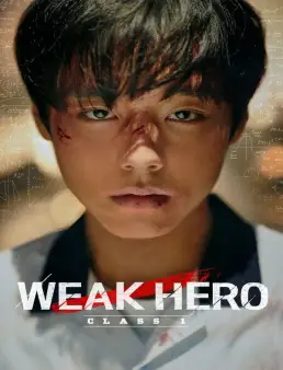 مسلسل Weak Hero Class 1