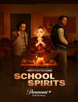 مسلسل School Spirits الموسم 1