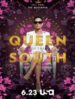 مسلسل Queen of the south الموسم 1