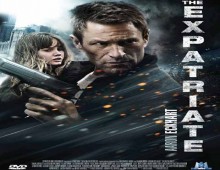 فيلم The Expatriate مترجم