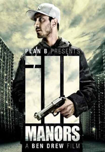 فيلم Ill Manors