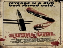 فيلم مشاهدة فيلم Sushi Girl 2012