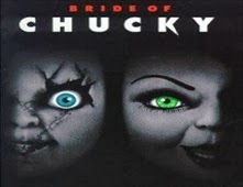 فيلم مشاهدة فيلم Bride of Chucky مترجم اون لاين