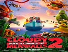 مشاهدة فيلم Cloudy with a Chance of Meatballs 2